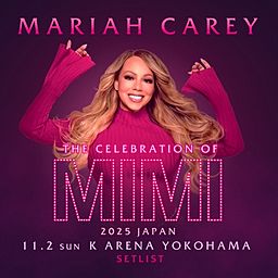 MARIAH CAREY 2025.11.2 YOKOHAMA SETLIST